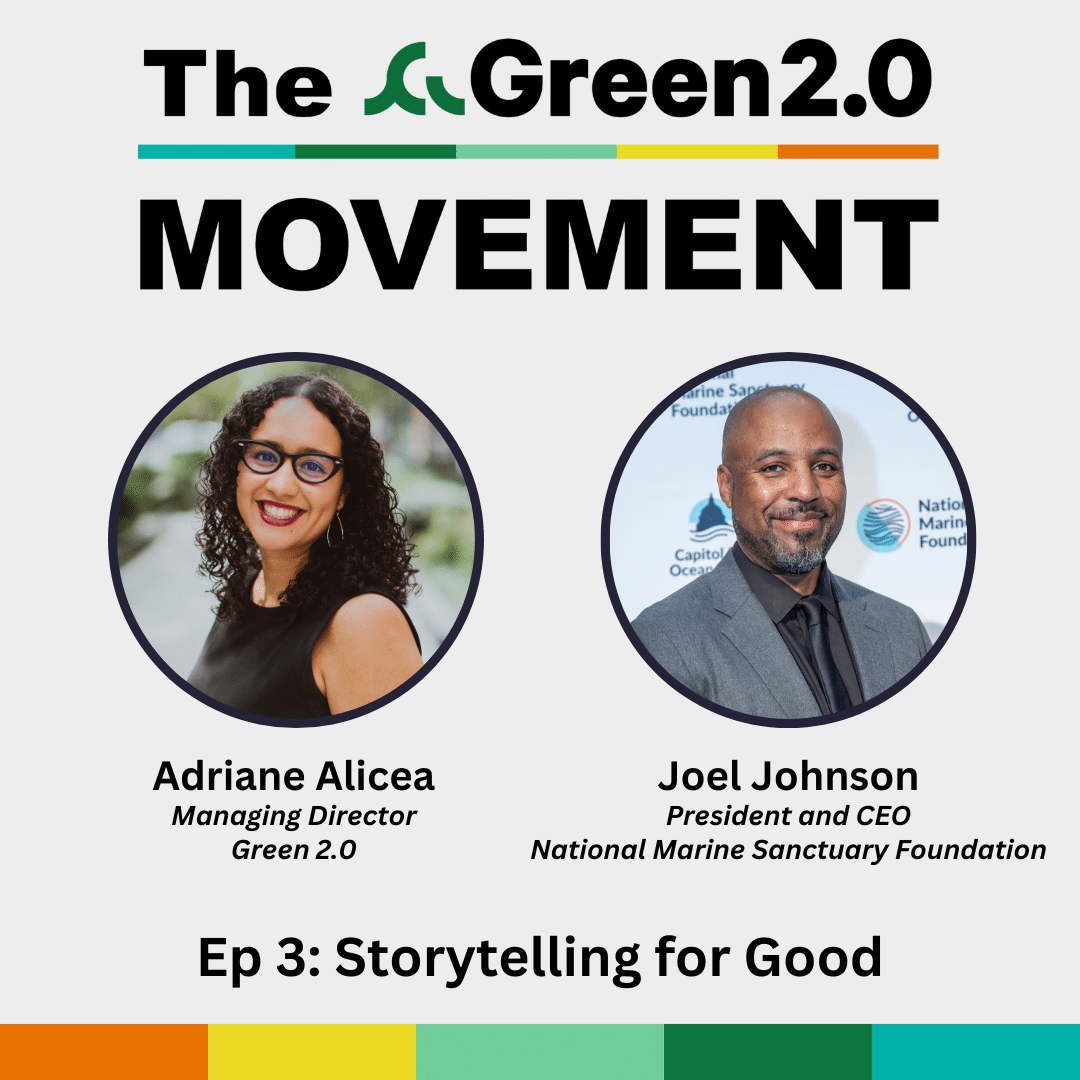 green-2.0-movement-podcast-s2-ep3-storytelling-for-good